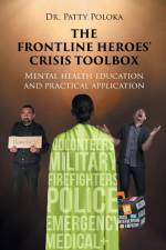 The Frontline Heroes' Crisis Toolbox af Patty Poloka