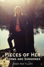Pieces of Her Storms and Sunshines af Jenny Rae Tillery