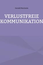 Verlustfreie Kommunikation af Gerald Marimón