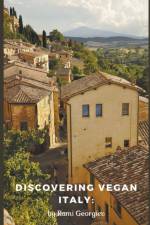 Discovering Vegan Italy af Rami Georgiev