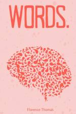 Words. af Florence Thomas