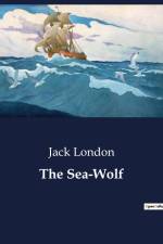 The Sea-Wolf af Jack London