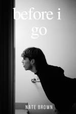 before i go af Nate Brown