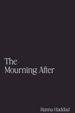 The Mourning After af Hanna Haddad