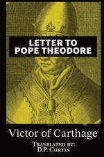 Letter to Pope Theodore af Victor of Carthage