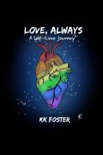 Love, Always af Kk Foster