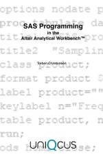 SAS Programming in the Altair Analytical Workbench af Torben Christensen