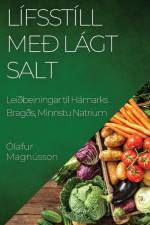 Lífsstíll með Lágt Salt af Ólafur Magnússon