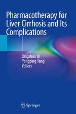Pharmacotherapy for Liver Cirrhosis and Its Complications af Yongping Yang