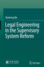 Legal Engineering in the Supervisory System Reform af Qianhong Qin