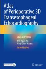 Atlas of Perioperative 3D Transesophageal Echocardiography af Ming-Chon Hsiung