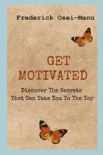 Get Motivated af Frederick Osei-Manu