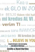 i, ... BELIEVE IN YOU af Lizelle Hartley