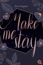 Make me stay af Doro Kayser