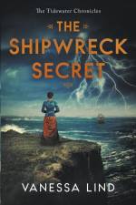 The Shipwreck Secret af Vanessa Lind