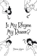 Is My Rhyme My Reason? af Donna Ayers