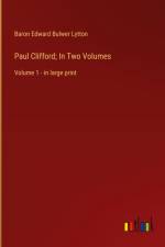 Paul Clifford; In Two Volumes af Baron Edward Bulwer Lytton