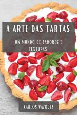 A Arte das Tartas af Carlos Vazquez