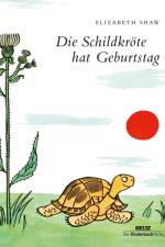Die Schildkröte hat Geburtstag af Elizabeth Shaw