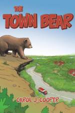 The Town Bear af Carol J. Cooper