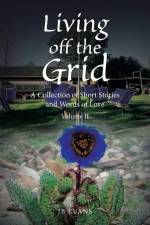 Living off the Grid af Jb Evans
