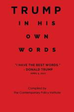 Trump In His Own Words af The Contemporary Policy Institute