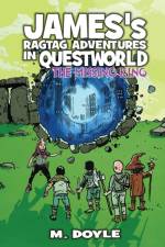 James's Ragtag Adventures in Questworld af M. Doyle