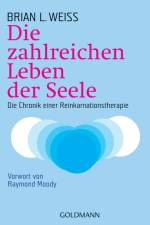 Die zahlreichen Leben der Seele af Brian L. Weiss