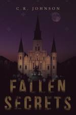 Fallen Secrets af C. R. Johnson