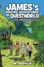 James's Ragtag Adventures in Questworld af M. Doyle