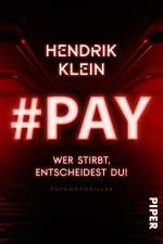 #PAY. Wer stirbt, entscheidest du! af Hendrik Klein