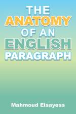 The Anatomy of an English Paragraph af Mahmoud Elsayess