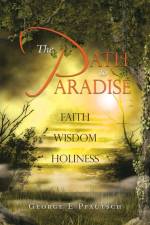 The Path to Paradise af George E Pfautsch