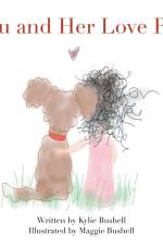 Lou and Her Love Pup af Kylie Bushell