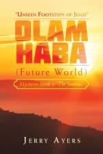 Olam Haba (Future World) Mysteries Book 3-
