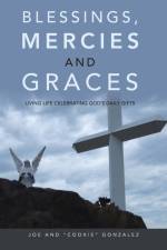Blessings, Mercies and Graces af Joe Gonzalez
