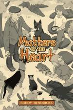 Matters of the Heart af Buddy Hendricks