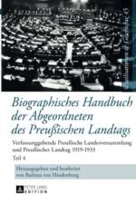 Biographisches Handbuch Der Abgeordneten Des Preußischen Landtags