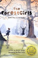The ForestGirls, with the World Always