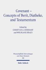 Covenant - Concepts of Berit, Diatheke, and Testamentum