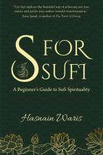 S for Sufi af Hasnain Waris