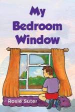 My Bedroom Window af Rosie Suter
