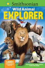 Smithsonian Wild Animal Explorer: 1500+ Incredible Facts, Plus Quizzes, Jokes, Trivia, Maps and More! af Media Lab Books