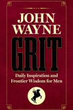 John Wayne Grit af Editors of the Official John Wayne Magazine