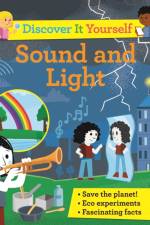 Discover It Yourself: Sound and Light af David Glover