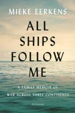 All Ships Follow Me af Mieke Eerkens