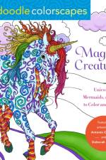 Zendoodle Colorscapes: Magical Creatures: Unicorns, Mermaids, and More to Color and Display af Deborah Muller