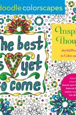 Zendoodle Colorscapes: Inspiring Thoughts: Joyful Possibilities to Color and Display