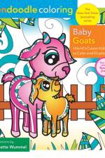 Zendoodle Coloring: Baby Goats: World's Cutest Kids to Color & Display af Jeanette Wummel