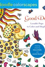 Zendoodle Colorscapes: Good Dog: Lovable Pups to Color & Display af Deborah Muller
